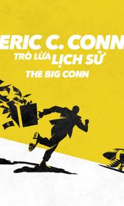 Eric C. Conn: Trò Lừa Lịch Sử