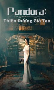 Pandora Thiên Đường Giả Tạo