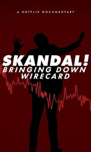 Skandal! Sự sụp đổ của Wirecard